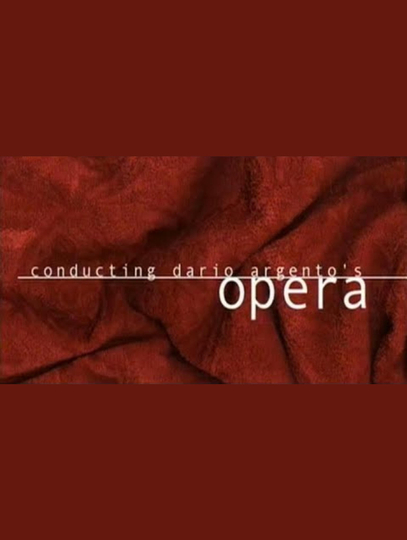 Conducting Dario Argento's 'Opera'