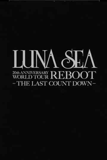 LUNA SEA 20th Anniversary World Tour REBOOT -to the New Moon- 24th December, 2010 at TOKYO DOME