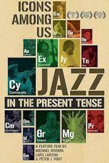Icons among us Jazz in the Present Tense
