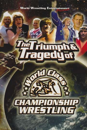 WWE: The Triumph and Tragedy of World Class Championship Wrestling