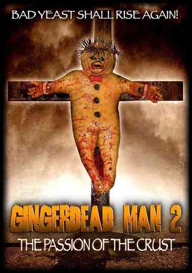 Gingerdead Man 2: The Passion of the Crust poster