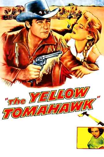 The Yellow Tomahawk Poster
