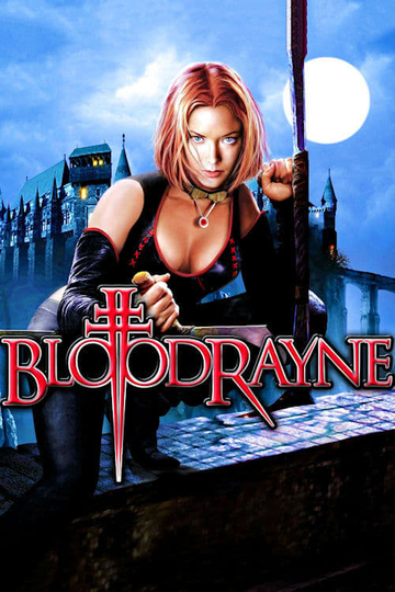 BloodRayne Poster