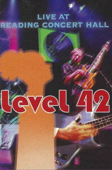 Level 42 Live at Reading Concert Hall