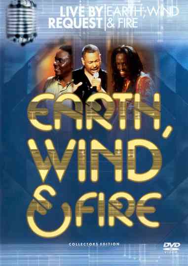 Earth Wind  Fire Live by Request