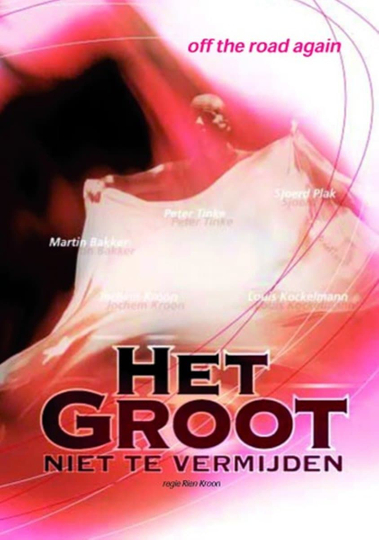 Het Groot Niet Te Vermijden Off the Road again Poster