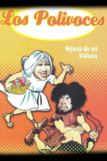 Hijazo de mi vidaza Poster