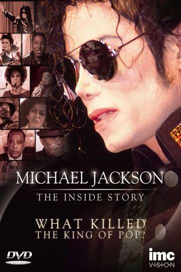 Michael Jackson The Inside Story  What Killed the King of Pop Poster