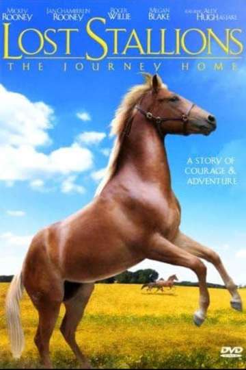 Lost Stallions The Journey Home Poster
