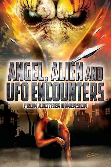 Angel Alien and UFO Encounters from Another Dimension