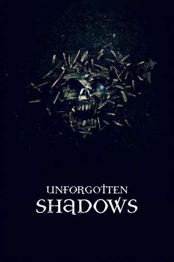 Unforgotten Shadows Poster