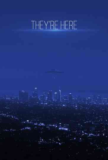 They're Here Poster