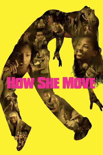 How She Move Poster