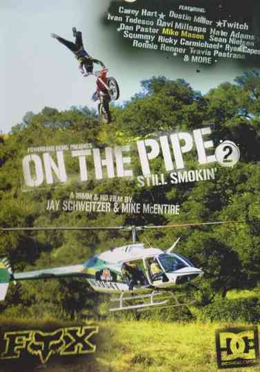 On the Pipe 2: Still Smokin' Poster