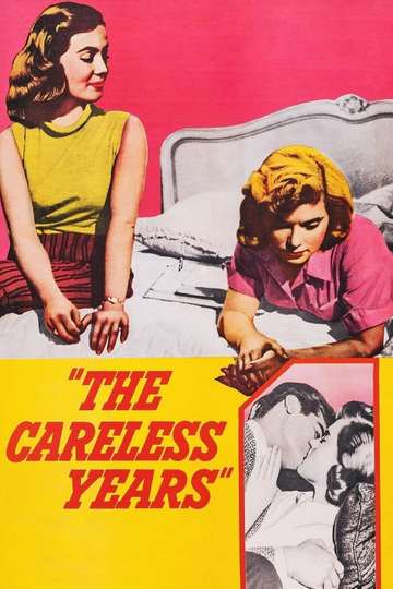 The Careless Years Poster