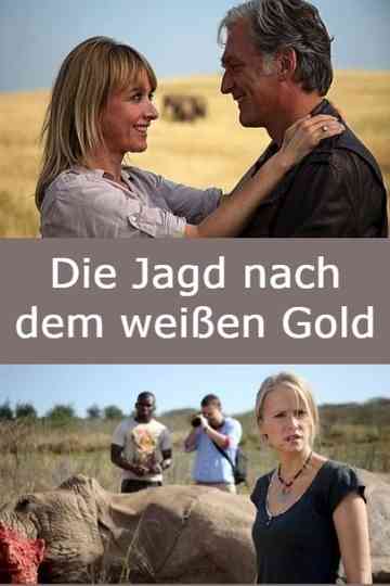 Die Jagd nach dem weißen Gold Poster