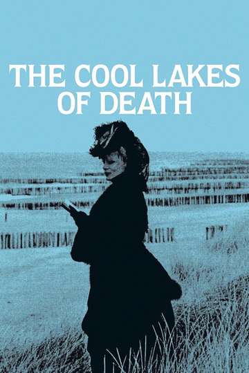 The Cool Lakes of Death Poster