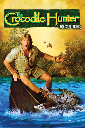 The Crocodile Hunter: Collision Course Poster