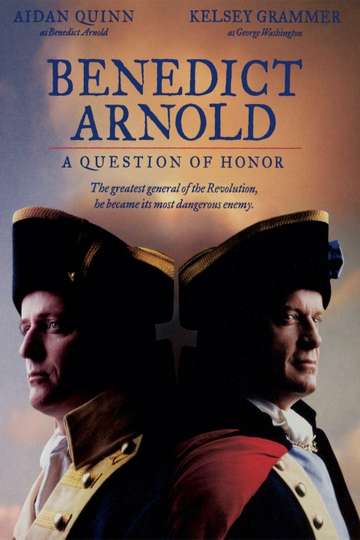 Benedict Arnold A Question of Honor Poster