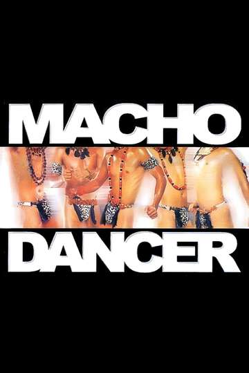 Macho Dancer Poster