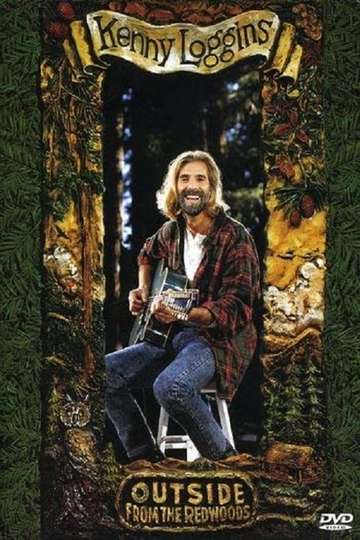 Kenny Loggins  Outside From the Redwoods