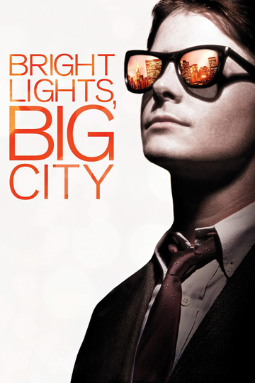 Bright Lights, Big City Poster