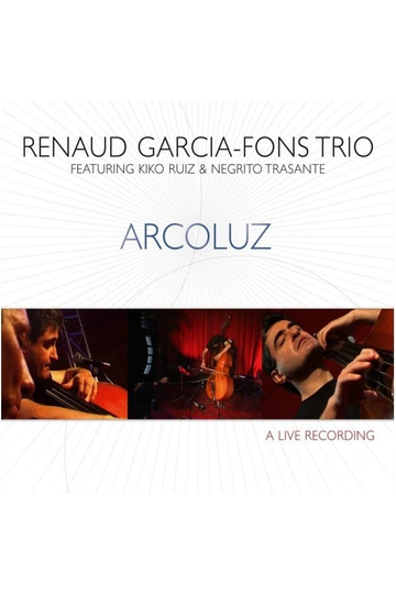 Renaud GarciaFons Trio Arcoluz Poster