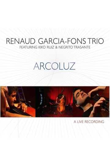 Renaud GarciaFons Trio Arcoluz