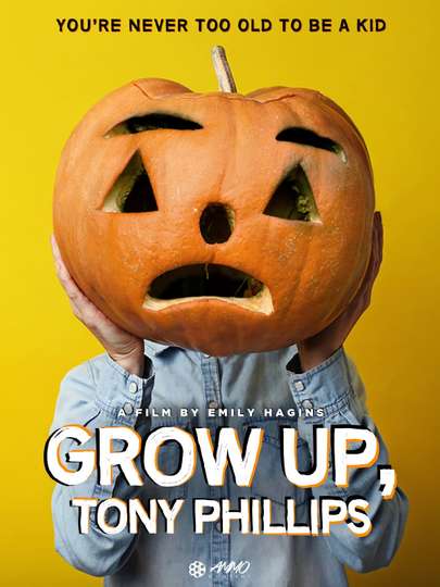 Grow Up Tony Phillips Poster