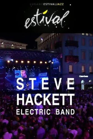 Steve Hackett  Electric Band Estival Jazz Lugano