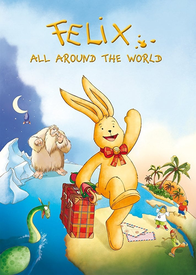 Felix: All Around the World Poster