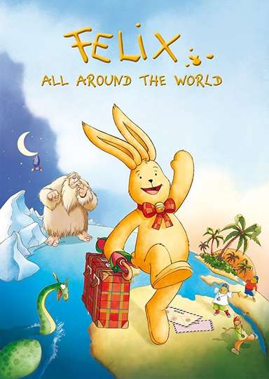 Felix: All Around the World Poster