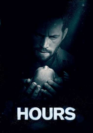 Hours (2013) - Movie | Moviefone
