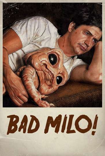 Bad Milo! Poster