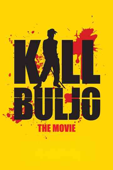 Kill Buljo Poster