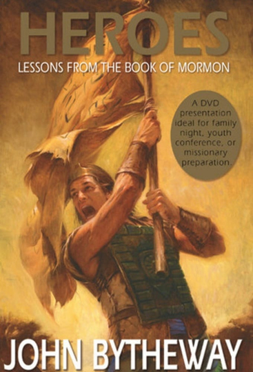 Heroes: Lessons from the Book of Mormon