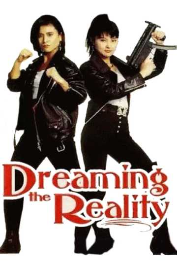 Dreaming the Reality Poster