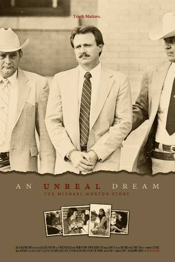 An Unreal Dream The Michael Morton Story