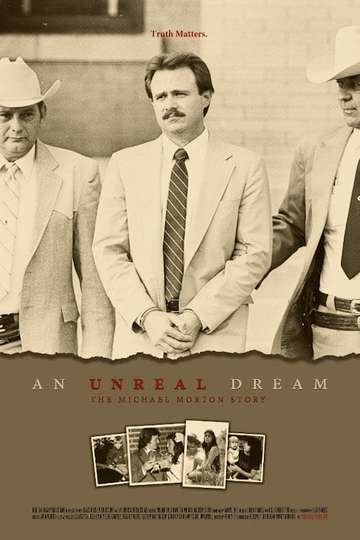An Unreal Dream The Michael Morton Story Poster