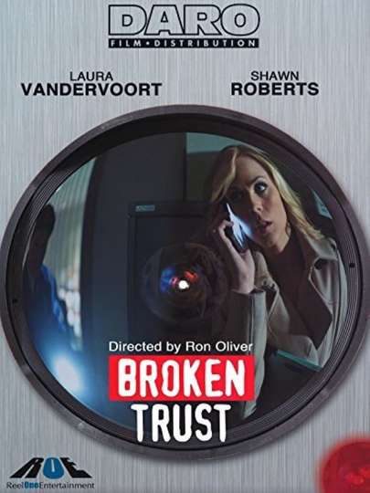 broken-trust-2012-movie-moviefone