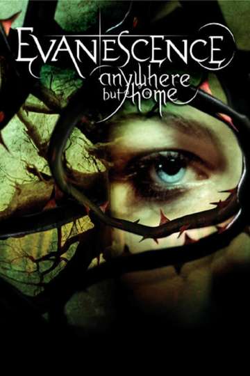 Evanescence  Anywhere But Home Poster