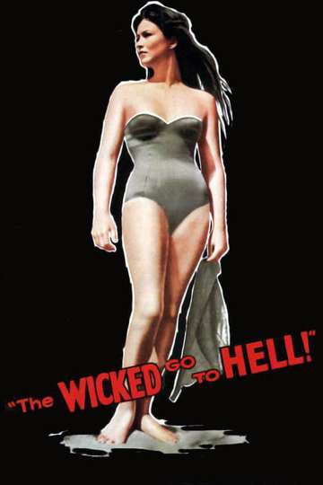 The Wicked Go to Hell Poster