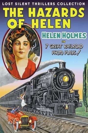 The Hazards of Helen Episode13 The Escape on the Fast Freight
