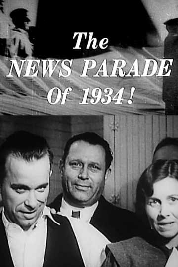 The News Parade of 1934!