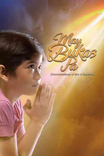 May Bukas Pa Poster