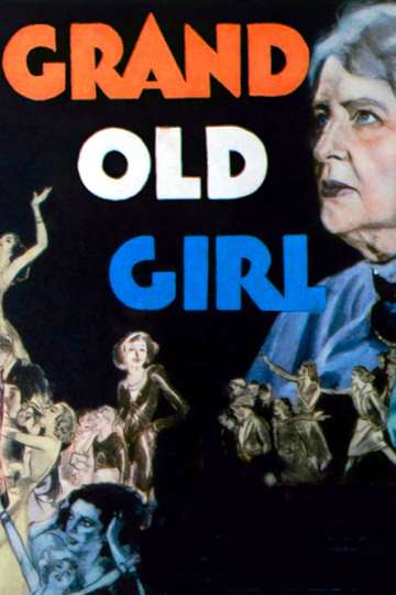 Grand Old Girl Poster