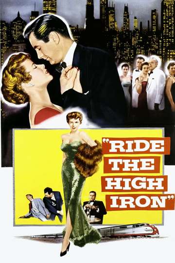 Ride The High Iron Poster