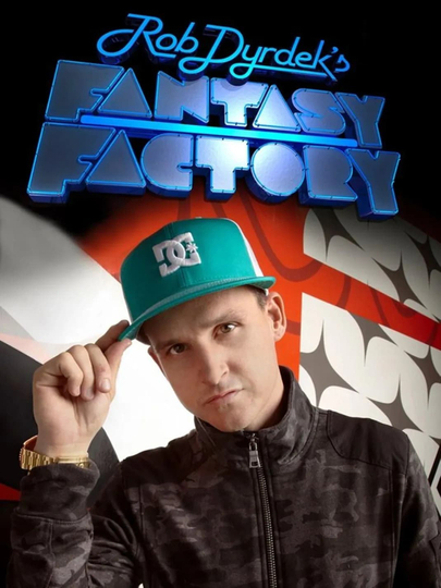 Rob Dyrdek's Fantasy Factory