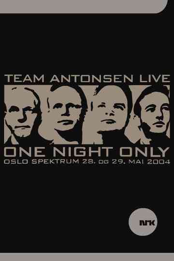 Team Antonsen Live: One Night Only Poster