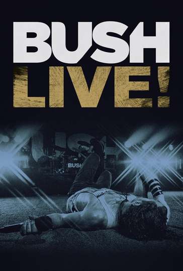 Bush Live From Roseland Poster